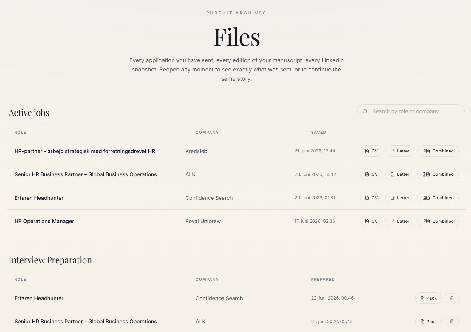 Library. Files. Every pursuit, preserved exactly as it was sent.